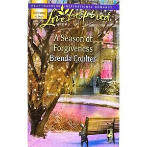 A Season of Forgiveness by Brenda Coulter (Paperback)